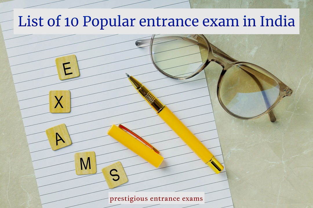 list-of-10-popular-entrance-exam-in-india