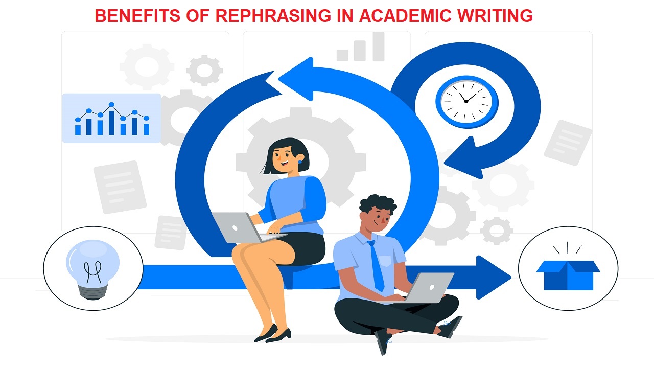 benefits-of-rephrasing-in-academic-writing